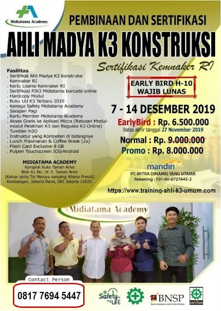 Ahli Madya K3 Konstruksi kemnaker tgl. 7-14 Desember 2019 di Jakarta