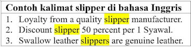 20 Contoh kalimat slipper di bahasa Inggris dan Pengertiannya