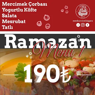 Meşhur Çiçek Izgara Eskişehir Ramazan 2023 İftar Menüleri ve Fiyatları