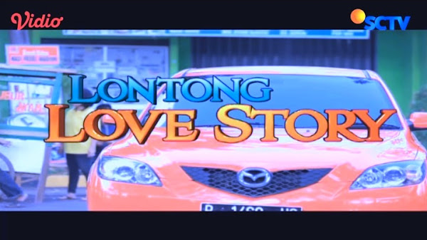 √ Daftar Nama Pemain FTV Lontong Love Story SCTV (2016)