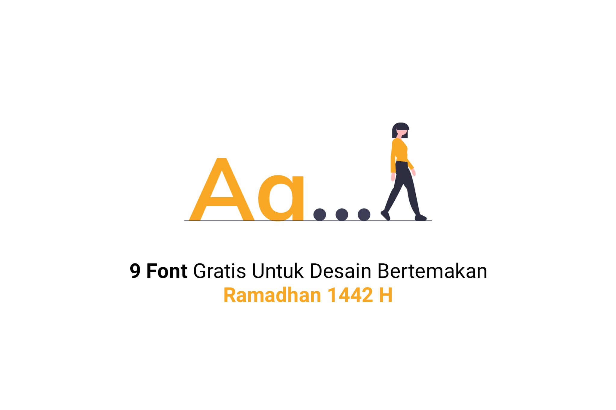 9 Font Gratis Untuk Desain Bertemakan Ramadhan 1442 H