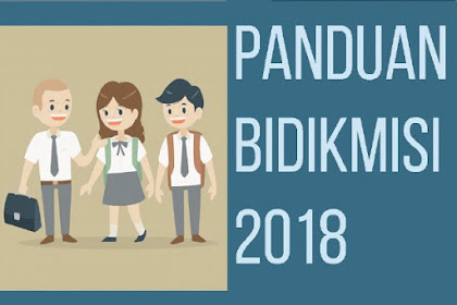 PANDUAN BIDIK MISI 2018 LENGKAP