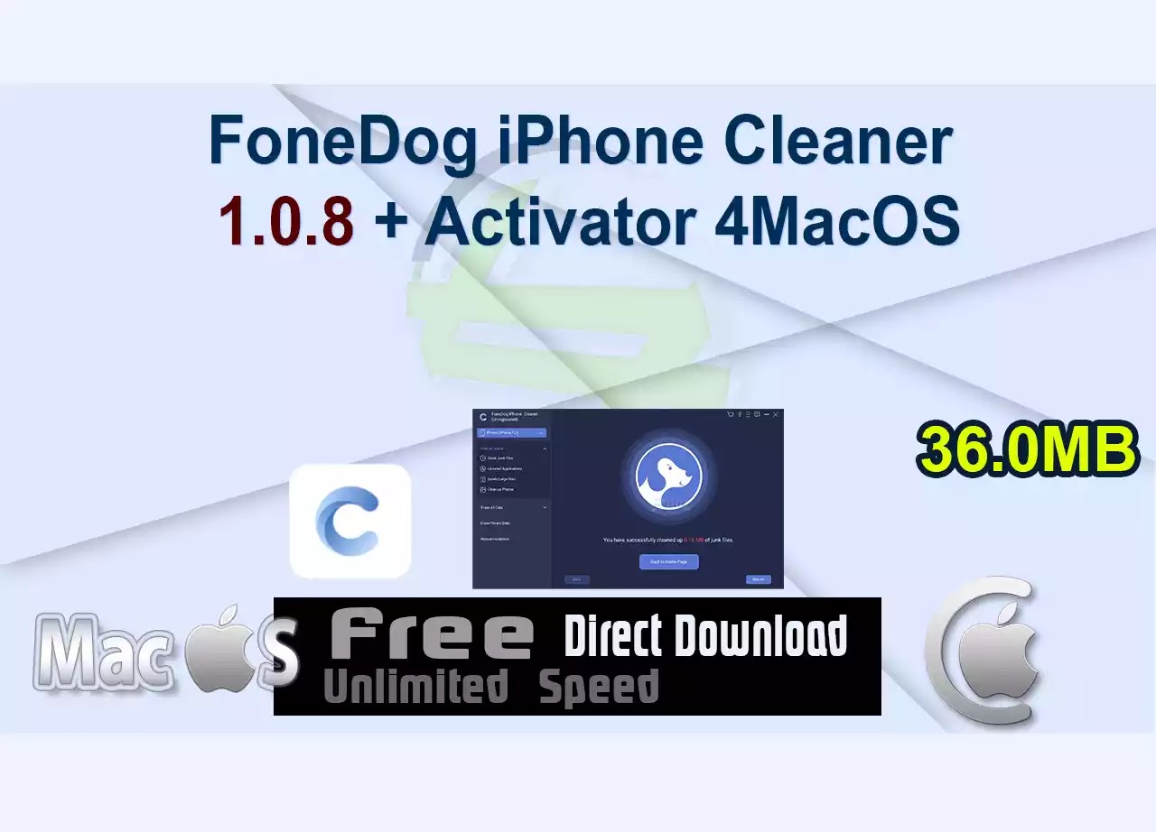 FoneDog iPhone Cleaner 1.0.8 + Activator 4MacOS