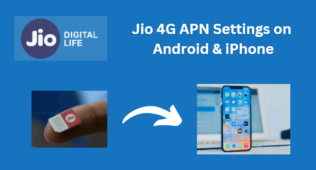 Jio 4G APN Settings