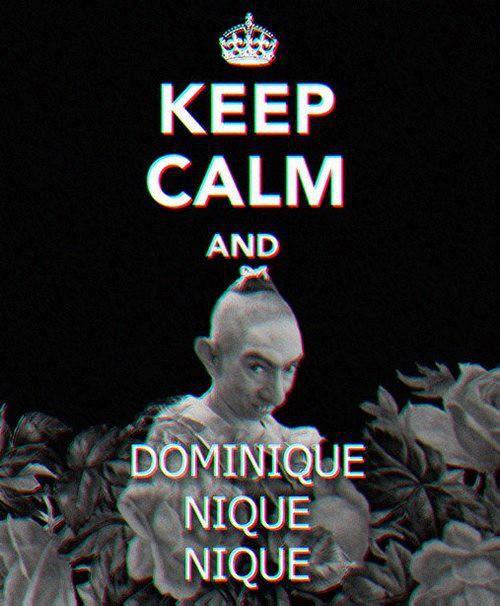 Keep Calm and dominique nique nique