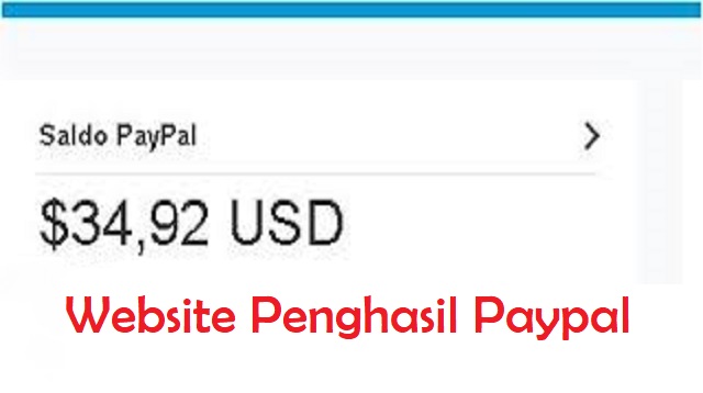  Benarkah ada website penghasil uang yang sungguh memberikan penghasilan pada penggunanya 5 Website Penghasil Paypal Terbaru