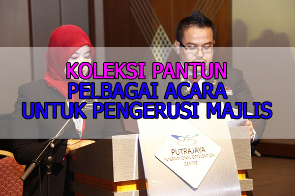 Koleksi Pantun Pelbagai Acara Untuk Pengacara Majlis Cikgu Share 1 0