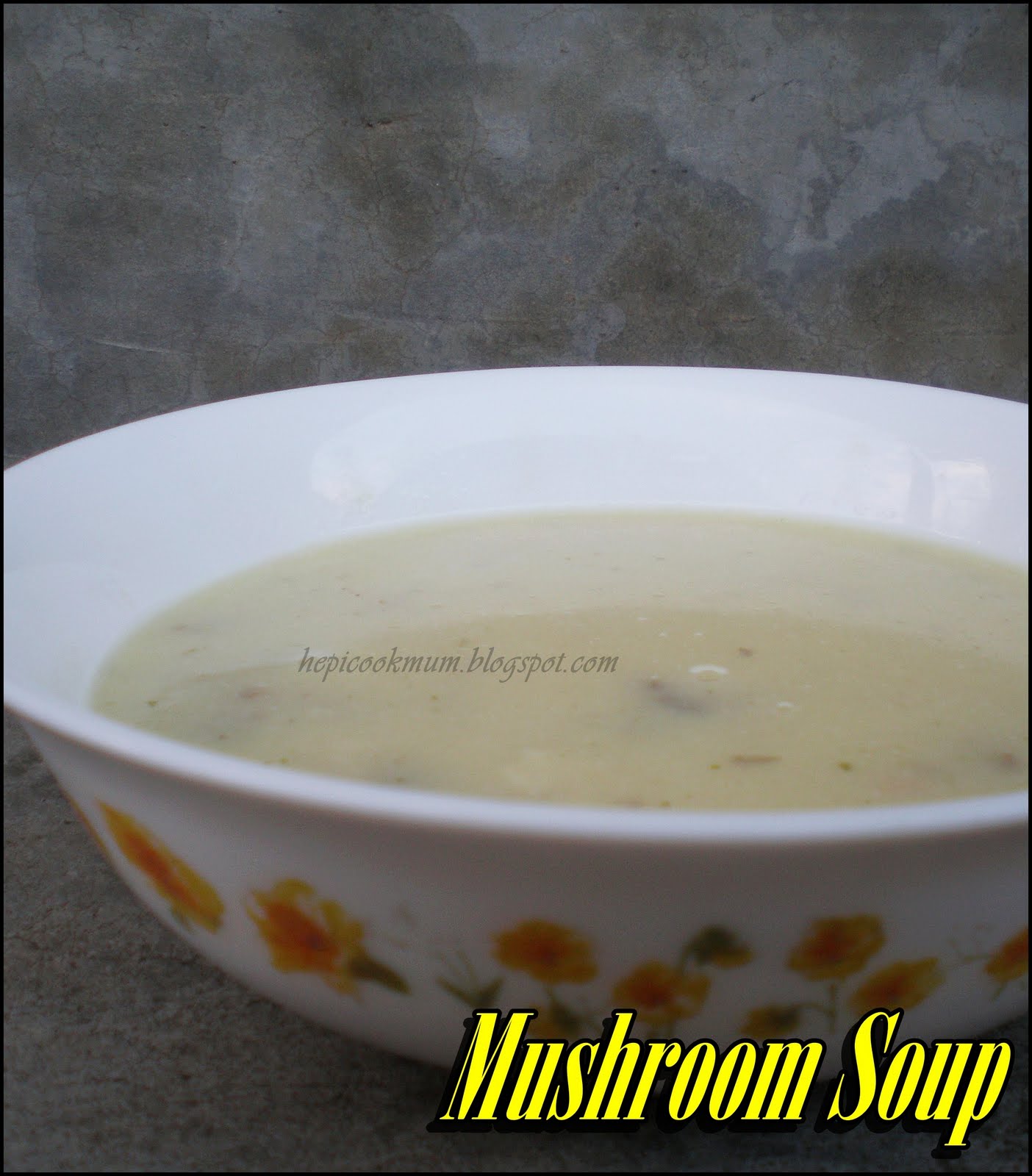 Hepi Cook Mum: Garlic Bread & Mushroom Soup