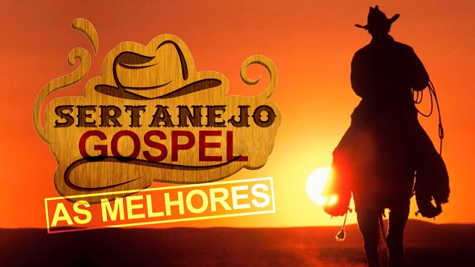 4 músicas cristãs em Sertanejo