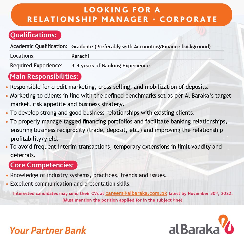 Al Baraka Bank (Pakistan) Limited has a new career opportunity for a “Relationship Manager-Corporate”