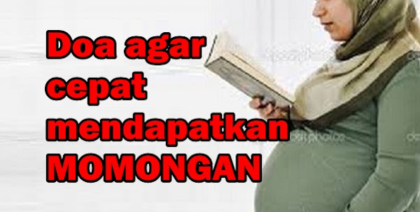 Doa Agar Segera Mendapatkan Momongan yang Ada Dalam Al-Quran