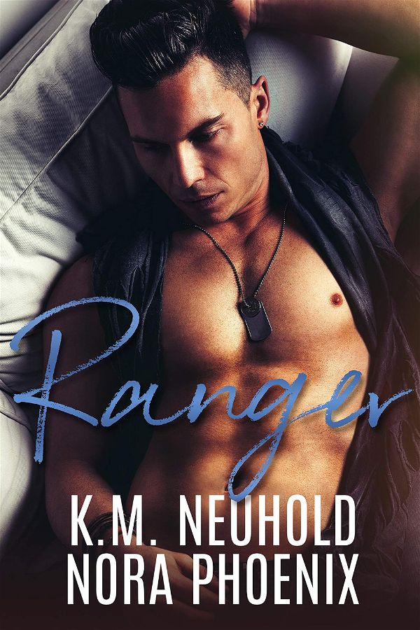 Ranger | K.M. Neuhold & Nora Phoenix