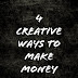 4 creative ways to make money in India 