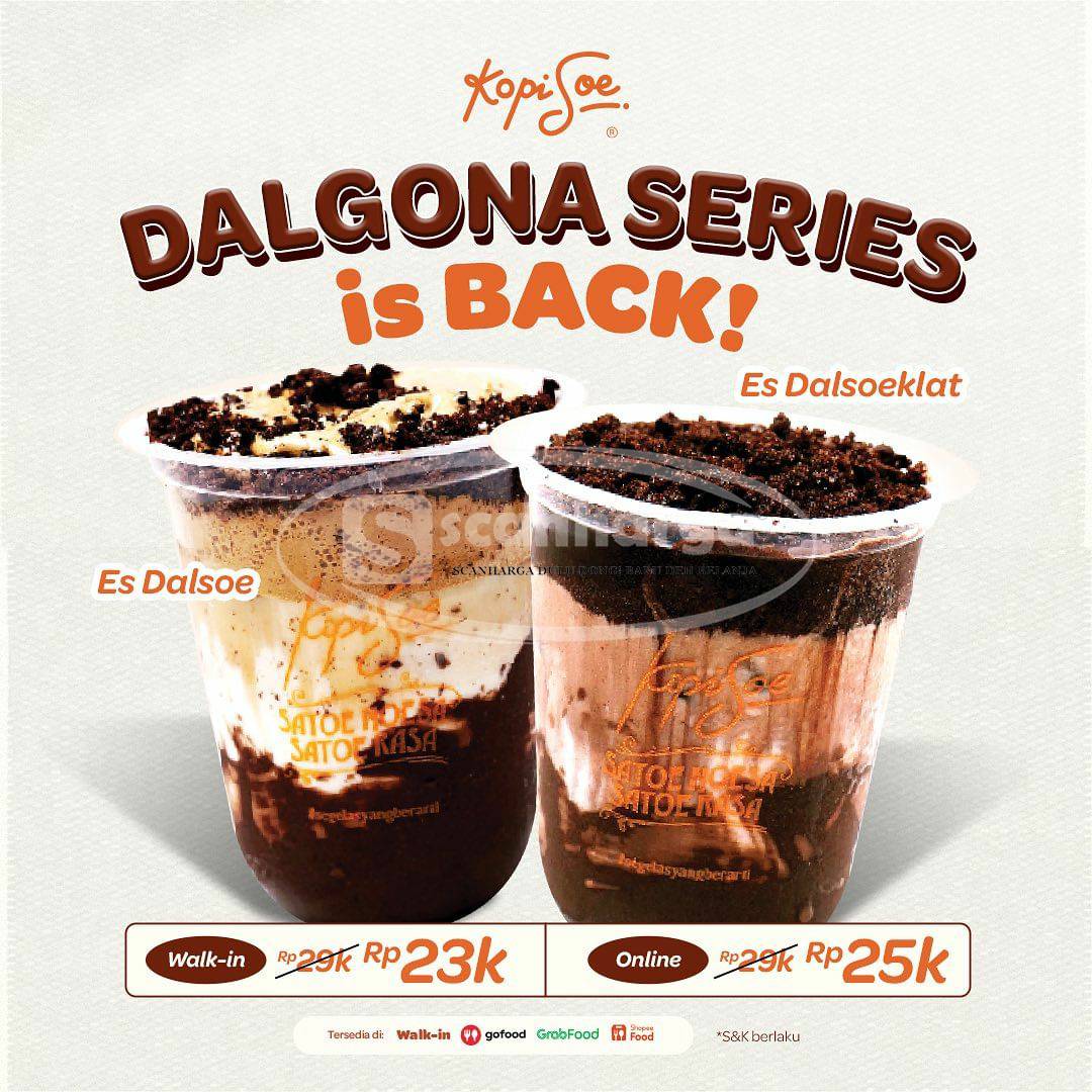 KOPI SOE PROMO DALGONA SERIES MULAI RP. 23RIBU