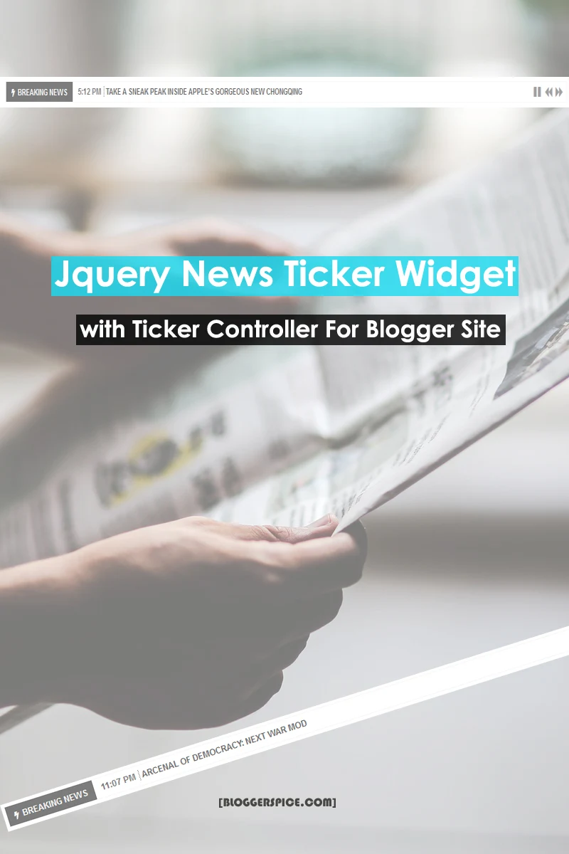 Jquery News Ticker Widget with ticker Controller For Blogger Site