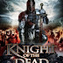 Watch Knight of the Dead (2013) Free Online