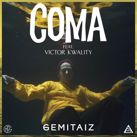 GEMITAIZ feat. VICTOR KWALITY - Coma