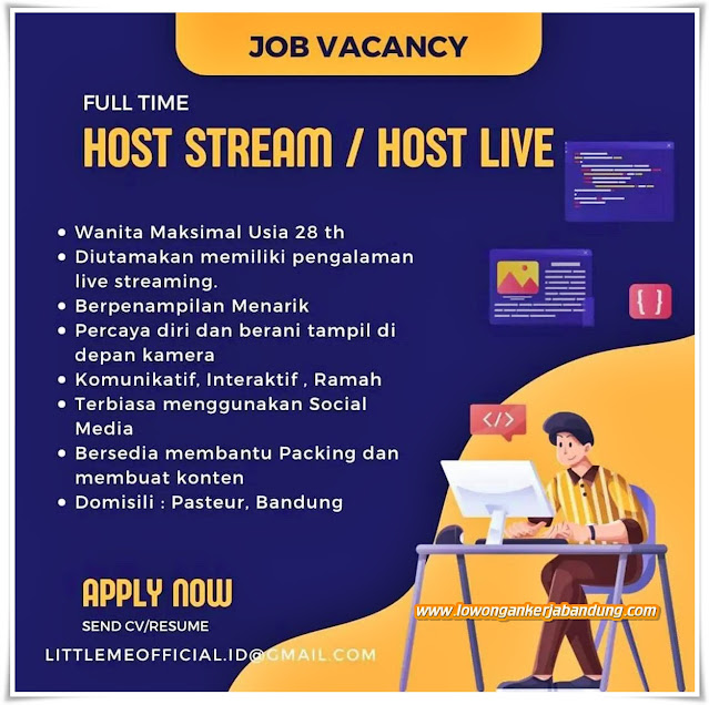 Loker Bandung Host Stream/ Host Live Little Me Official
