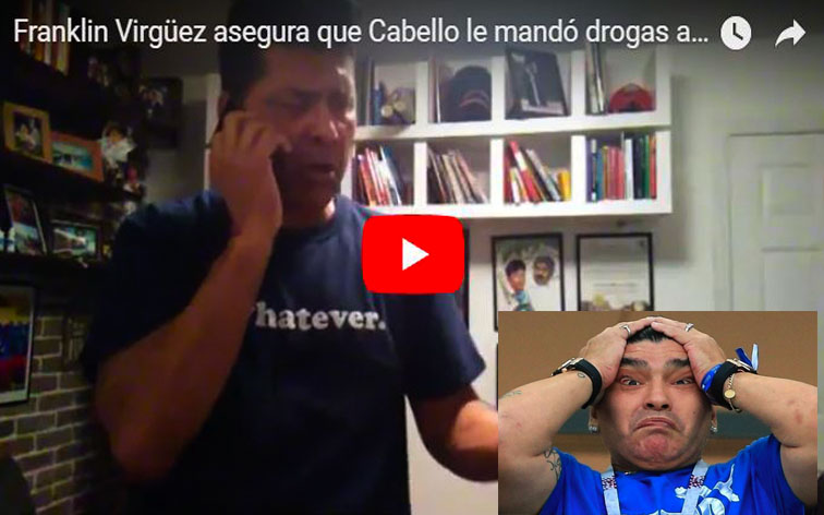 Franklin Virgüez asegura que Cabello le mandó drogas a Maradona durante el Mundial