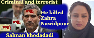 Salman Khodadadi has killed Zahra Navidpur. He frist raped Zahra Navidpour than he killed Zahra Navidpour.