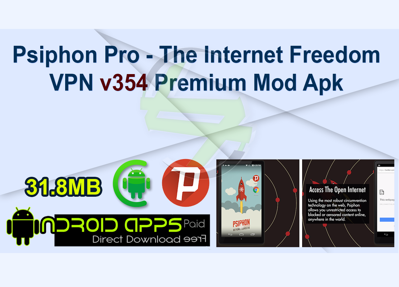 Psiphon Pro - The Internet Freedom VPN v354 Premium Mod Apk