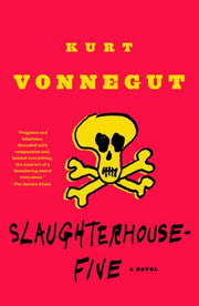 Slaughterhouse-Five Kurt Vonnegut