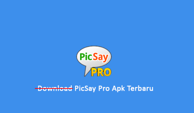 PicSay Pro Apk Mod Full Unlocked Gratis