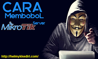 Cara hack mikrotik server diwindows terbaru