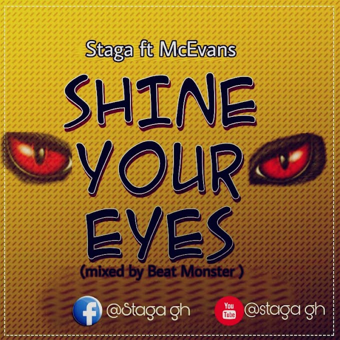 Staga ft McEvans - Shine your eyes (mixed by Beat Monster) 