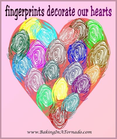 Fingerprints Decorate our Hearts | graphic designed by, featured on, and property of www.BakingInATornado.com | #MyGraphics #blogging