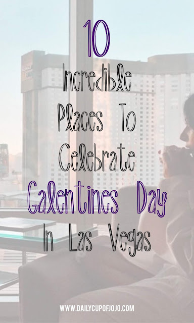 10 Incredible Places To Celebrate Galentine's Day In Las Vegas