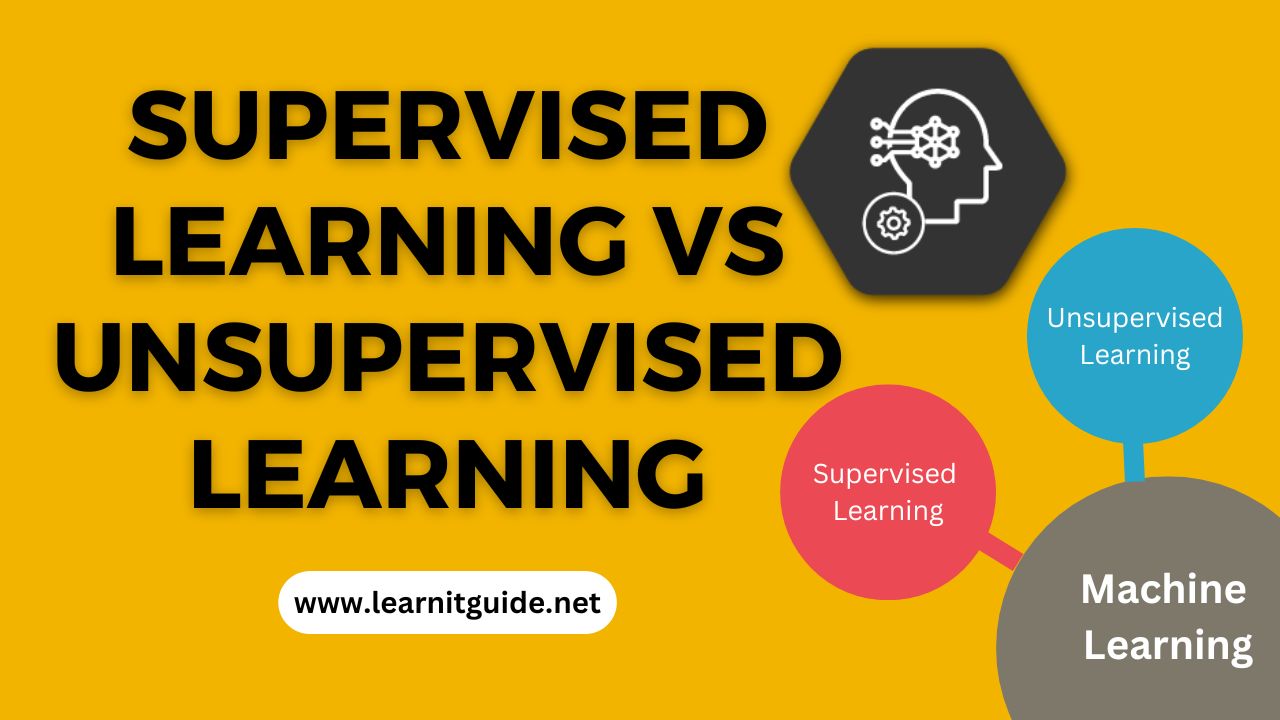 Supervised Learning vs Unsupervised Learning