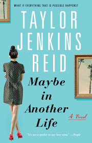 Maybe in Another Life by Taylor Jenkins Reid