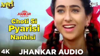 Choti Si Pyarisi Nanhisi | Karisma Kapoor | Alka Yagnik | Venkatesh | Anari Movie | Jhankar Gaane