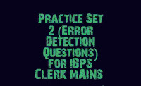 Error detection questions practice set, for IBPS CLERK MAINS, Englishkendra 