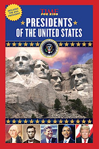 Presidents of the United States (A TIME for Kids Book)