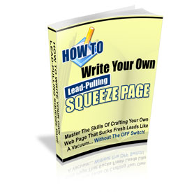 How to Write Your Own Lead-Pulling Squeeze Page