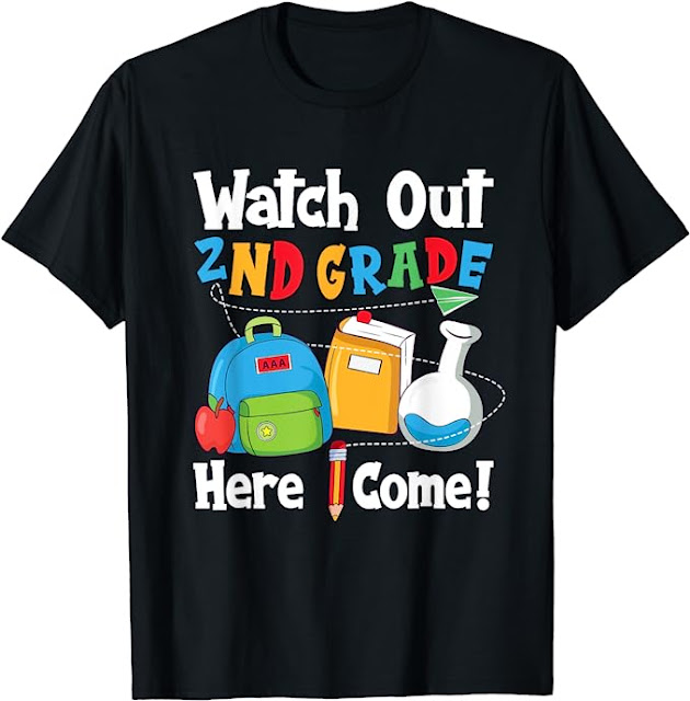 Watch Out 2nd Grade Here I Come , Back to School Boys Girls T-Shirt , 2nd Grade Shirt