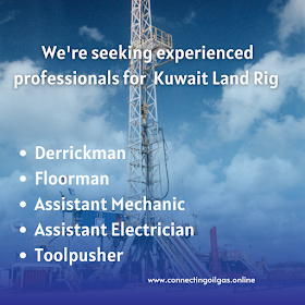 We're seeking experienced professionals for  Kuwait Land Rig 