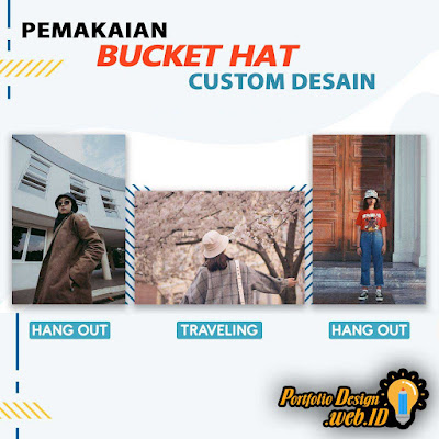 Pemakaian Bucket Hat Custom Desain Portfolio Design WEB ID