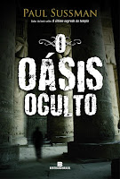 http://www.lendonasentrelinhas.com.br/2012/09/lancamento-o-oasis-oculto-paul-sussman.html