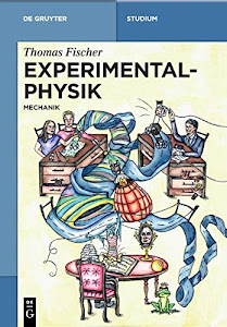 Experimentalphysik: Mechanik (De Gruyter Studium)