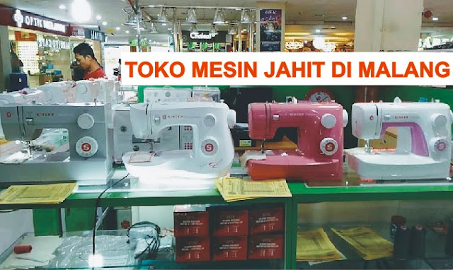Toko Mesin Jahit di Malang Recommended Barang Baru dan Second