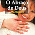 O Abraço de Deus - Meditações - Darci Drehmer