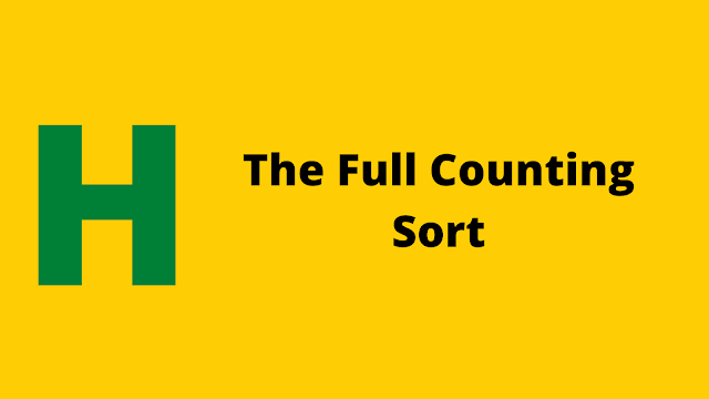 Hackerrank The Full Couting Sort problem solution