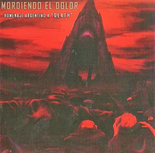 Mordiendo el dolor - Homenaje argentino a Death (2006)