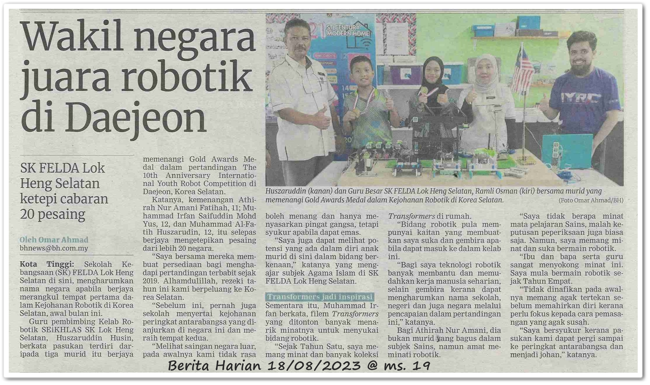 Wakil negara juara robotik di Daejeon ; SK FELDA Lok Heng Selatan ketepi cabaran 20 pesaing - Keratan akhbar Berita Harian 18 Ogos 2023