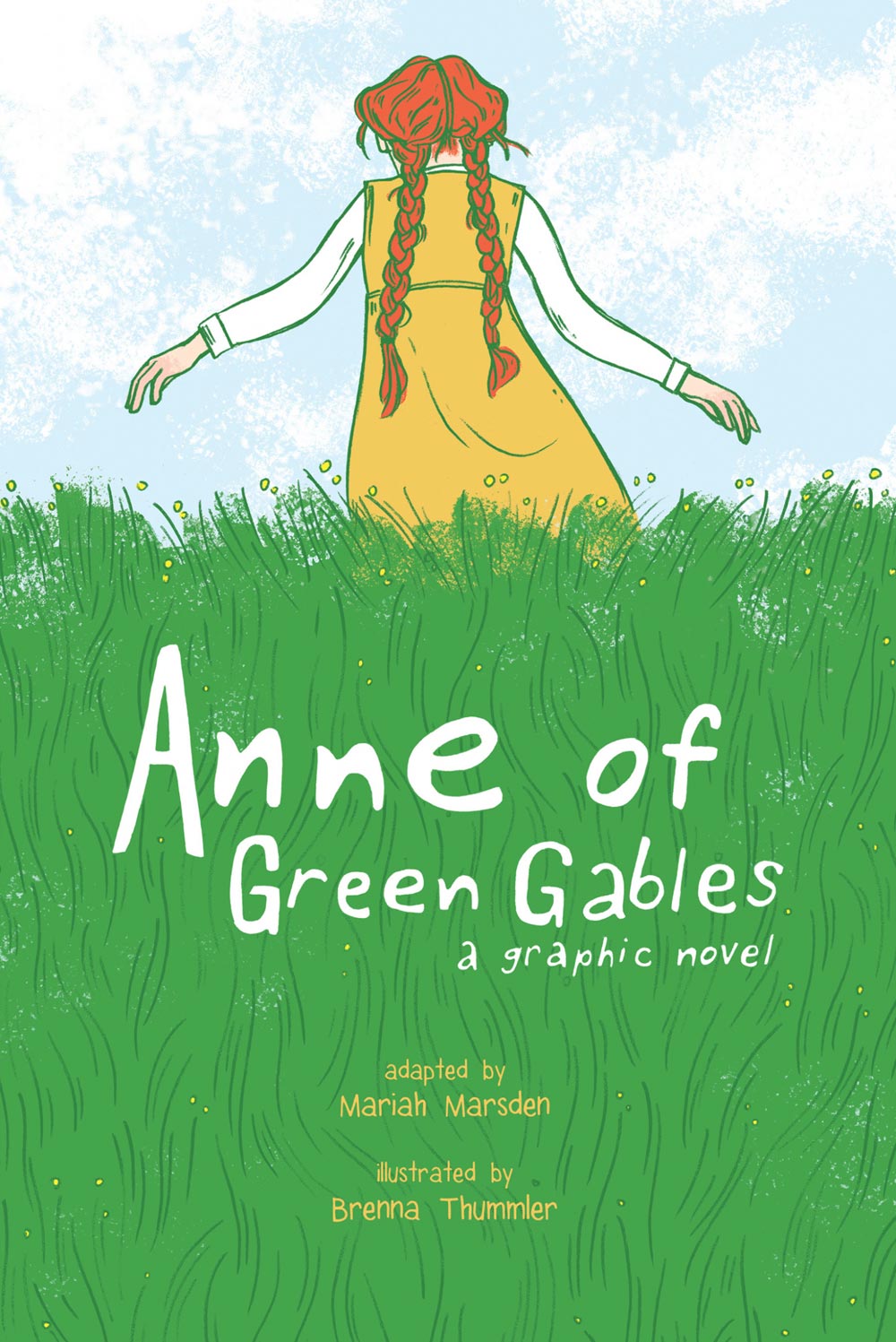 Anne of Green Gables: A Graphic Novel adapted by Mariah Marsden, illustrated by Brenna Thummler