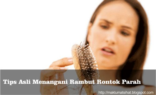 Tips Asli Menangani Rambut Rontok