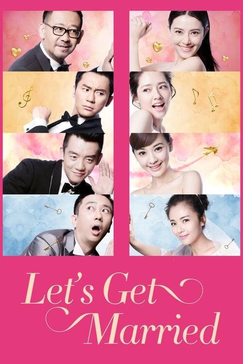 Download Let's Get Married 2015 Full Movie With English Subtitles